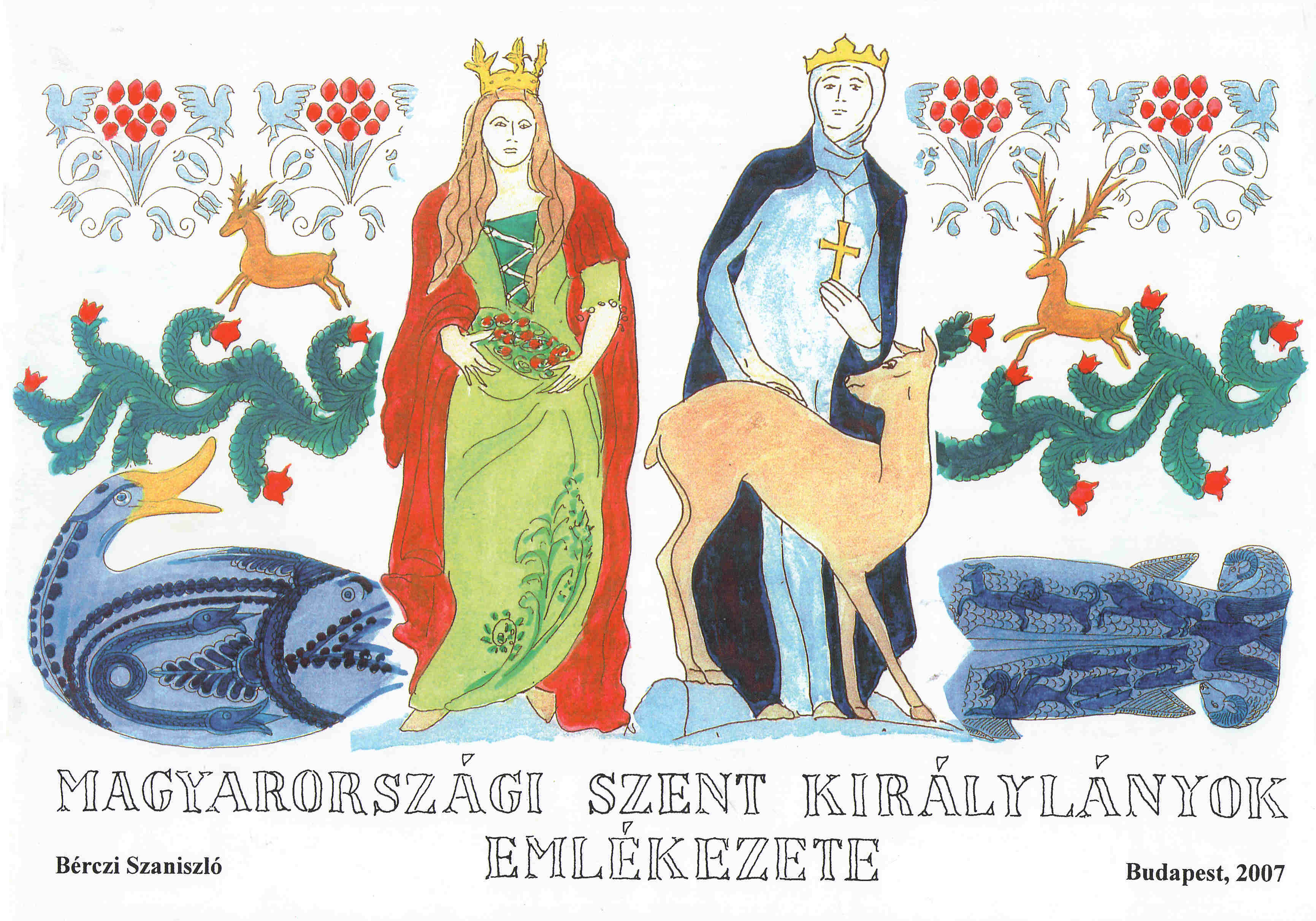 Magyarorsz�gi szent kir�lyl�nyok